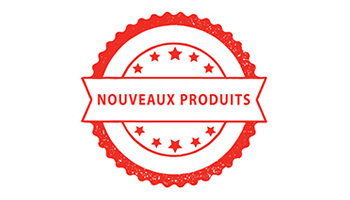 NOUVEAUX PRODUITS